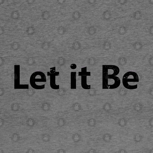 Let It Be by ShopBuzz